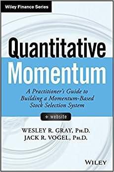 Quantitative Momentum, de Wesley Gray e Jack Vogel