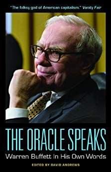 The Oracle Speaks – Warren Buffet in his Own Words, de David Andrews