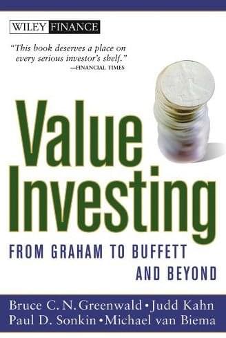 Value Investing – From Graham to Buffett and Beyond, de Bruce Greenwald