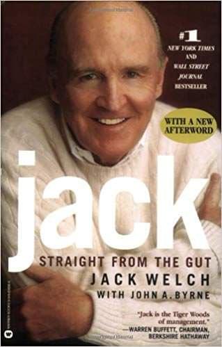Jack – Straight from the Gut, de Jack Welch
