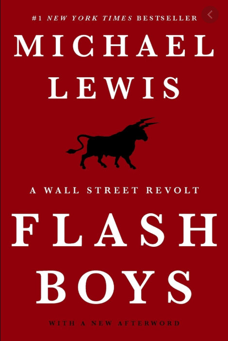 Flash Boys – A Wall Street Revolt.